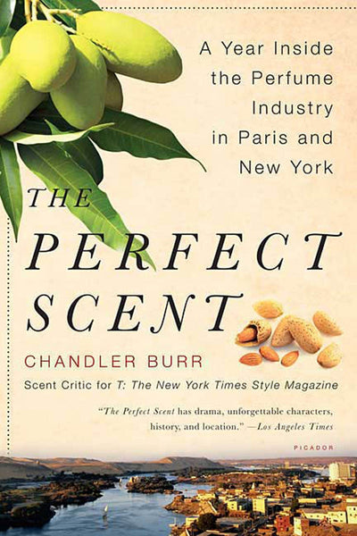 The Perfect Scent: A Year Inside the Perfume Industry in Par