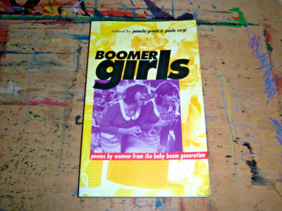 Boomer Girls: Poems by Women from the Baby Boom Generation