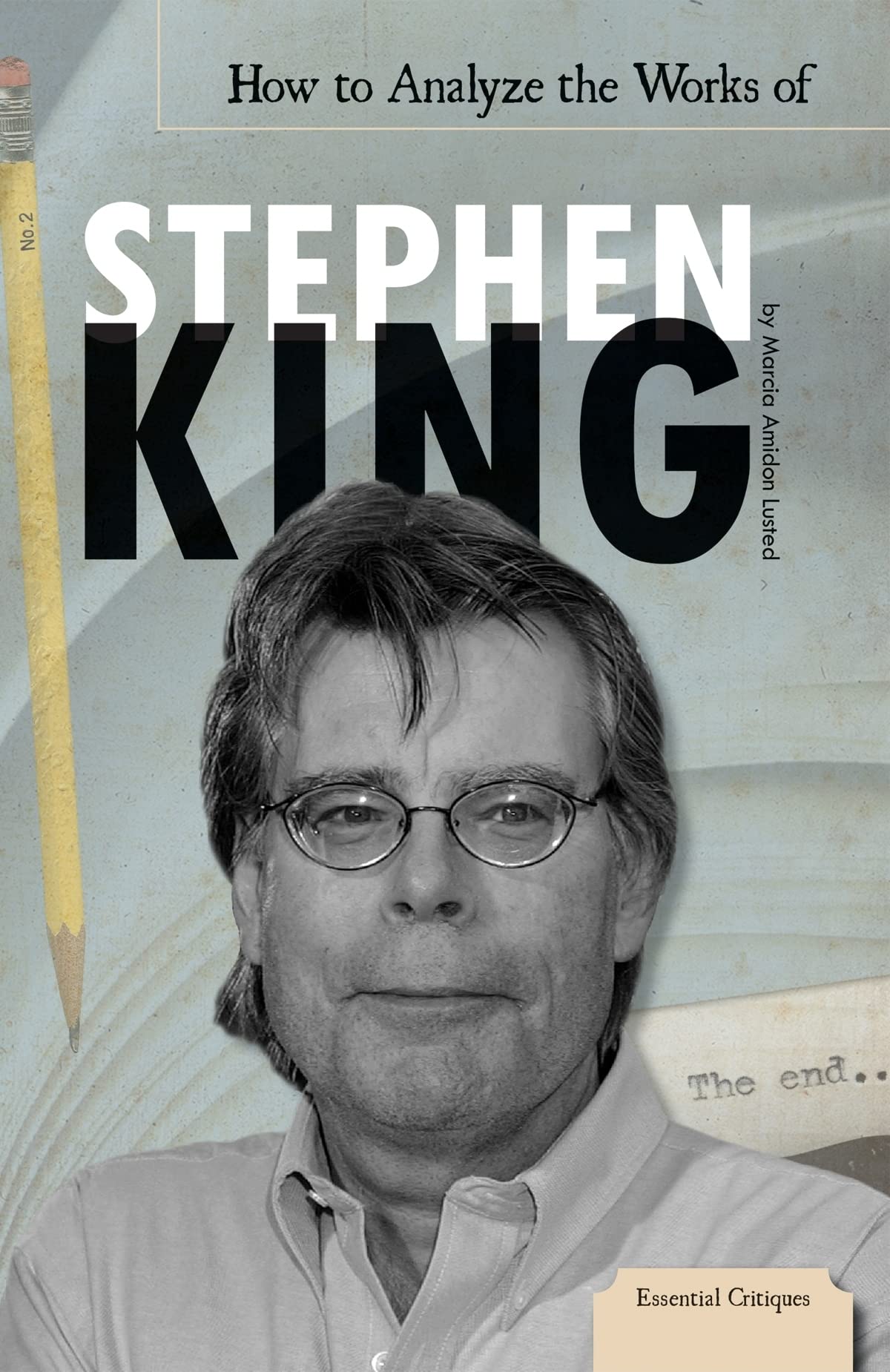 How to Analyze the Works of Stephen King (Essential Critiques)