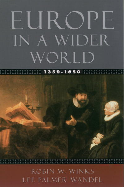 Europe in a Wider World, 1350-1650