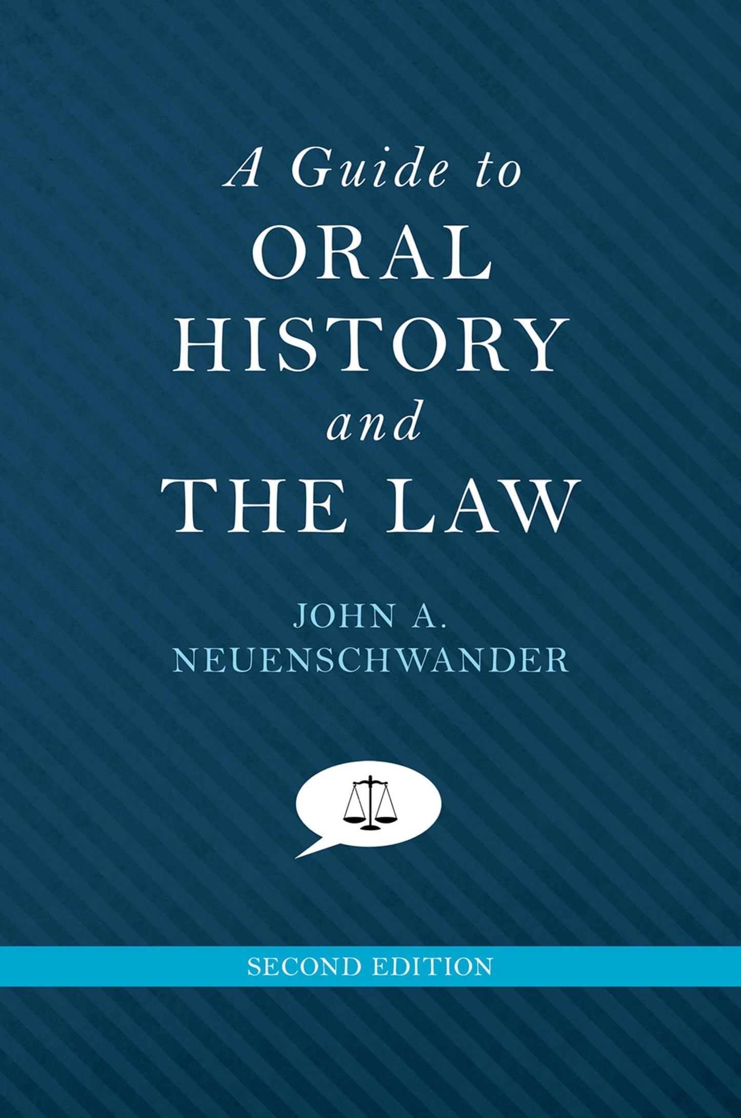 A Guide to Oral History and the Law (Oxford Oral History Series)