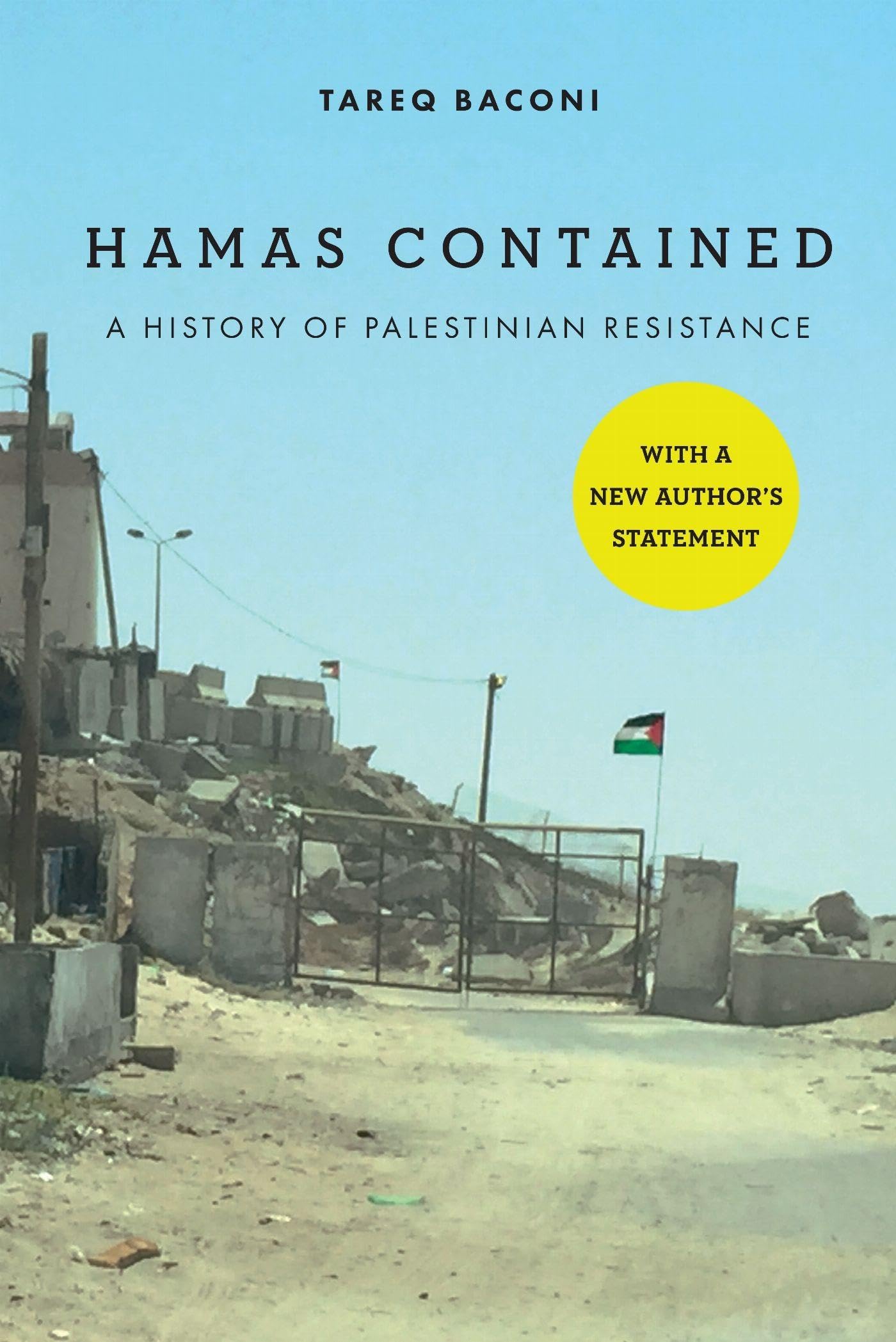 Hamas Contained: A History of Palestinian Resistance (Studies in Middle Eastern and Islamic Societies and Cultures)
