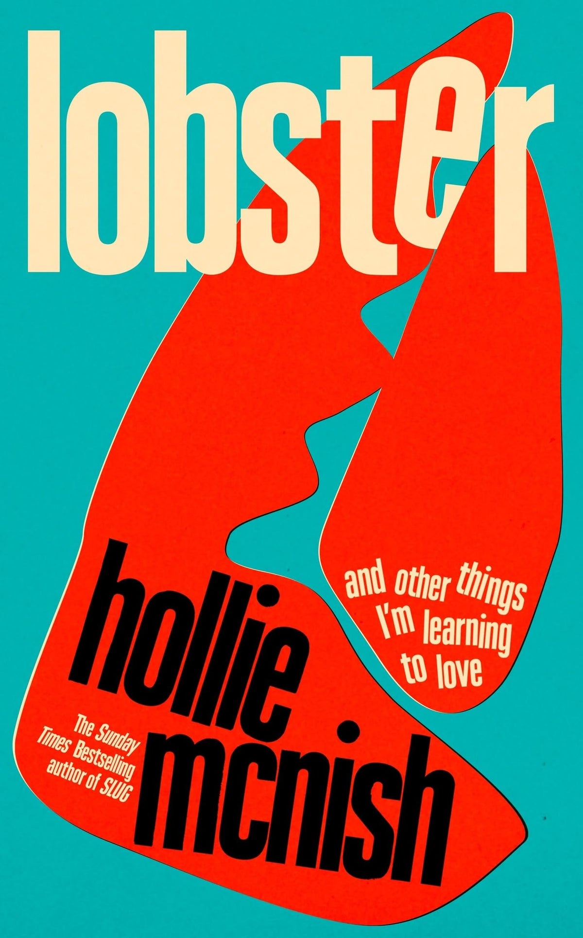 Lobster: and other things Im learning to love