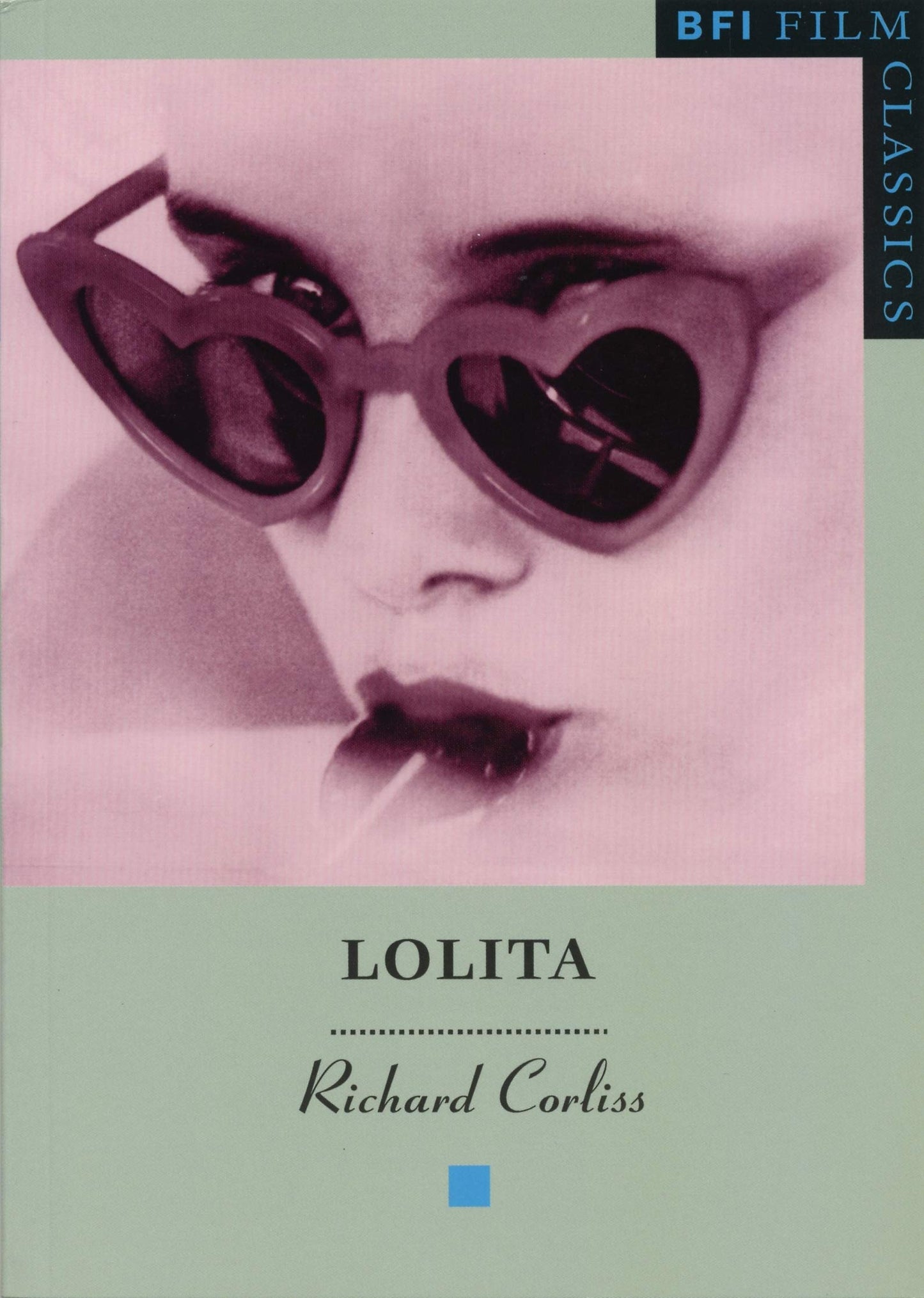 Lolita (BFI Film Classics) by Corliss, Richard