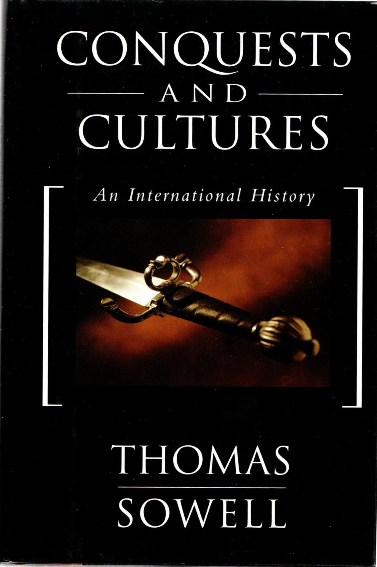 Conquests And Cultures: An International History by Sowell,