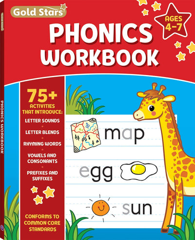 Phonics Workbook for Ages 4-7 with 75+ Activities, Letter Sounds, Letter Blends, Rhyming Words, Vowels and Consonants, Prefixes and Suffixes, Conforms to Common Core Standards (Gold Stars Series)