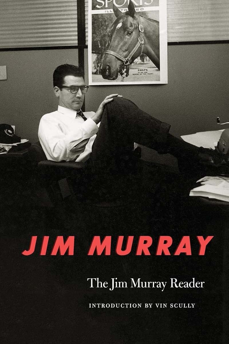 The Jim Murray Reader