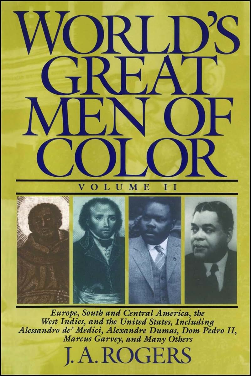 World's Great Men of Color, Volume II: Europe, South and Cen