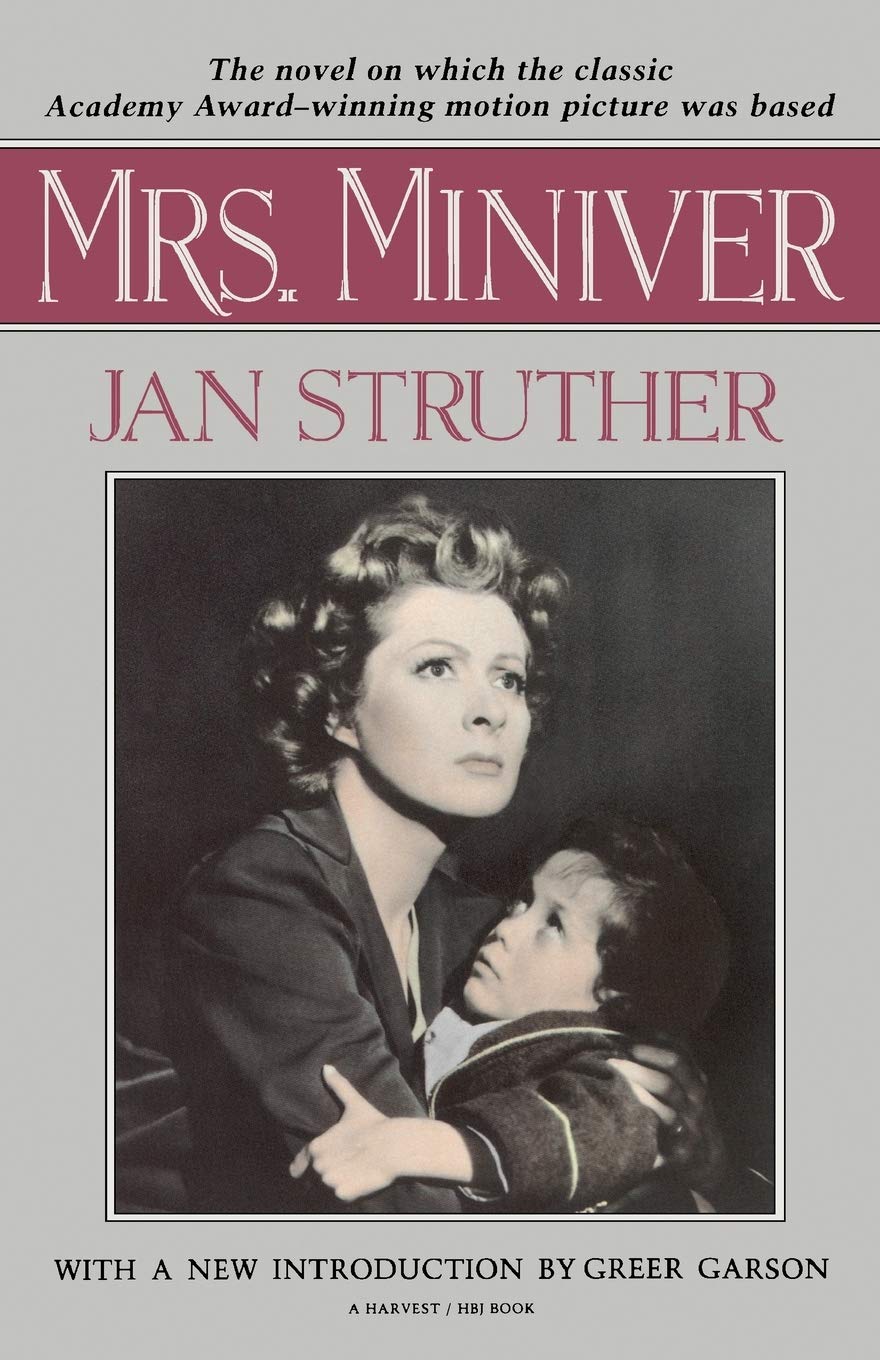 Mrs. Miniver: A Beloved English Classic of Family Life and Hope in 20th Century England