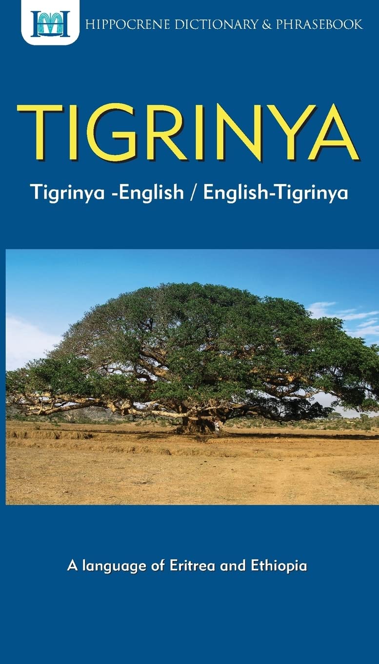 Tigrinya-English/ English-Tigrinya Dictionary & Phrasebook (Hippocrene Dictionary & Phrasebook)