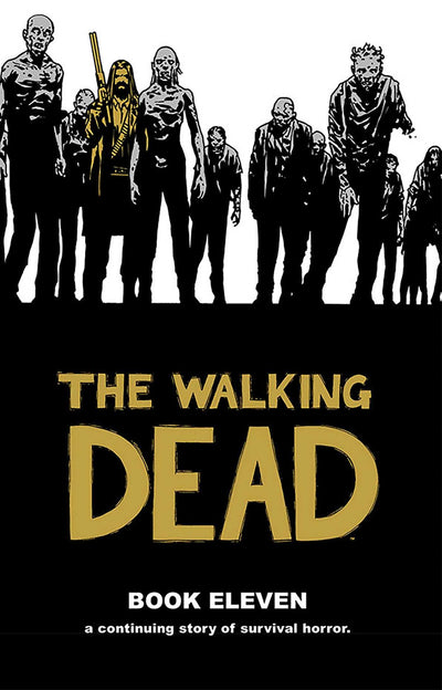 Walking Dead Book 11 (Walking Dead, 11)