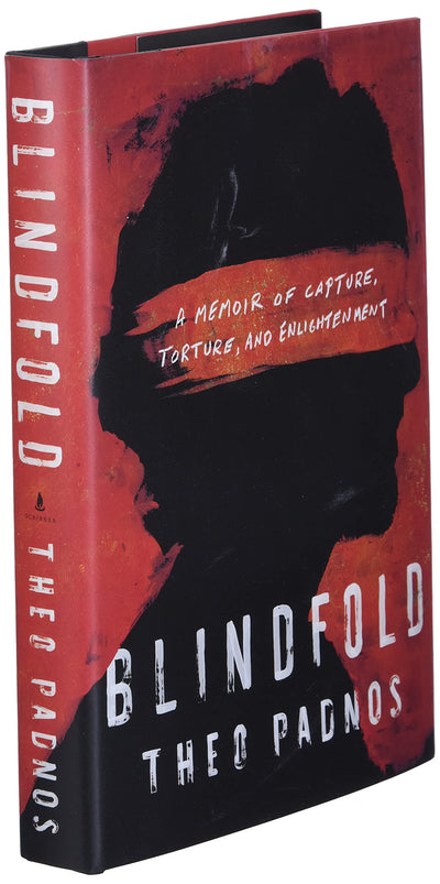Blindfold: A Memoir of Capture, Torture, and Enlightenment