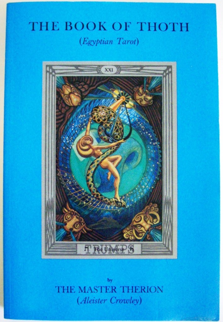 The Book of Thoth: A Short Essay on the Tarot of the Egyptians Being the Equinx Volume III No. V
