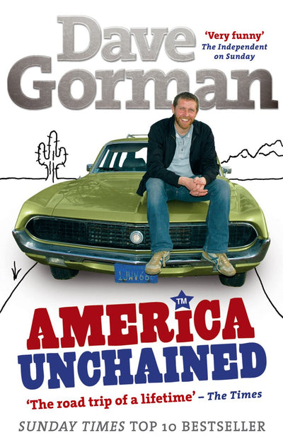 America Unchained: The Roadtrip of a Lifetime