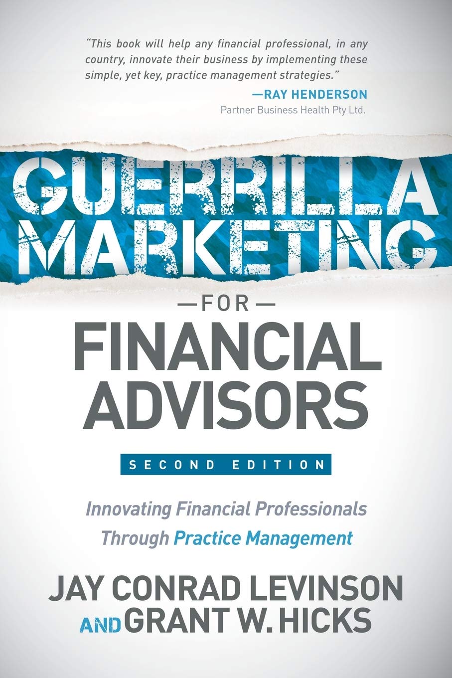 Guerrilla Marketing for Financial Advisors: Transforming Financial Professionals through Practice Management