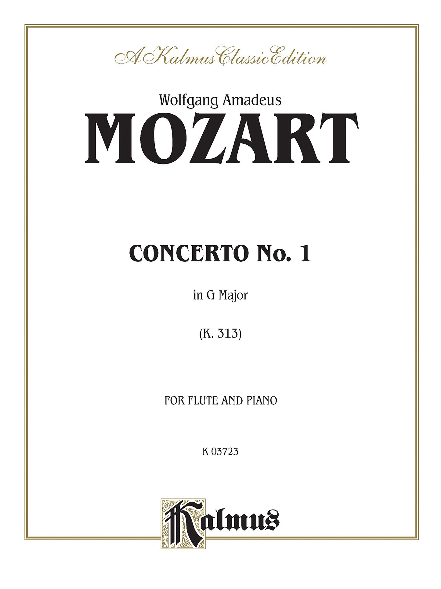 Flute Concerto No. 1, K. 313 (G Major) (Orch.): Part(s) (Kalmus Edition)