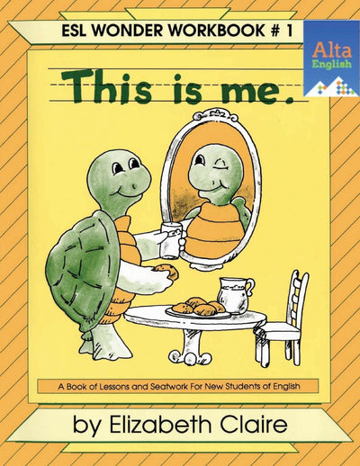 This Is Me. (ESL Wonder Workbook, No. 1)