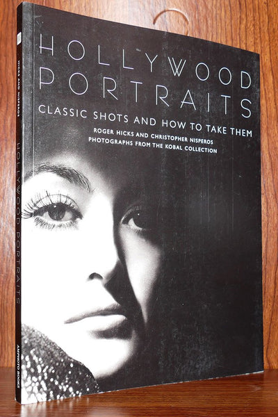 Hollywood Portraits by Hicks, Roger