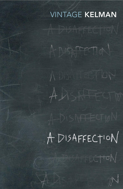 A Disaffection (Vintage Classics)