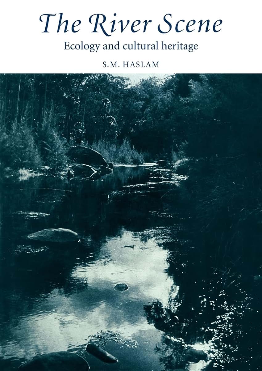 The River Scene: Ecology and Cultural Heritage