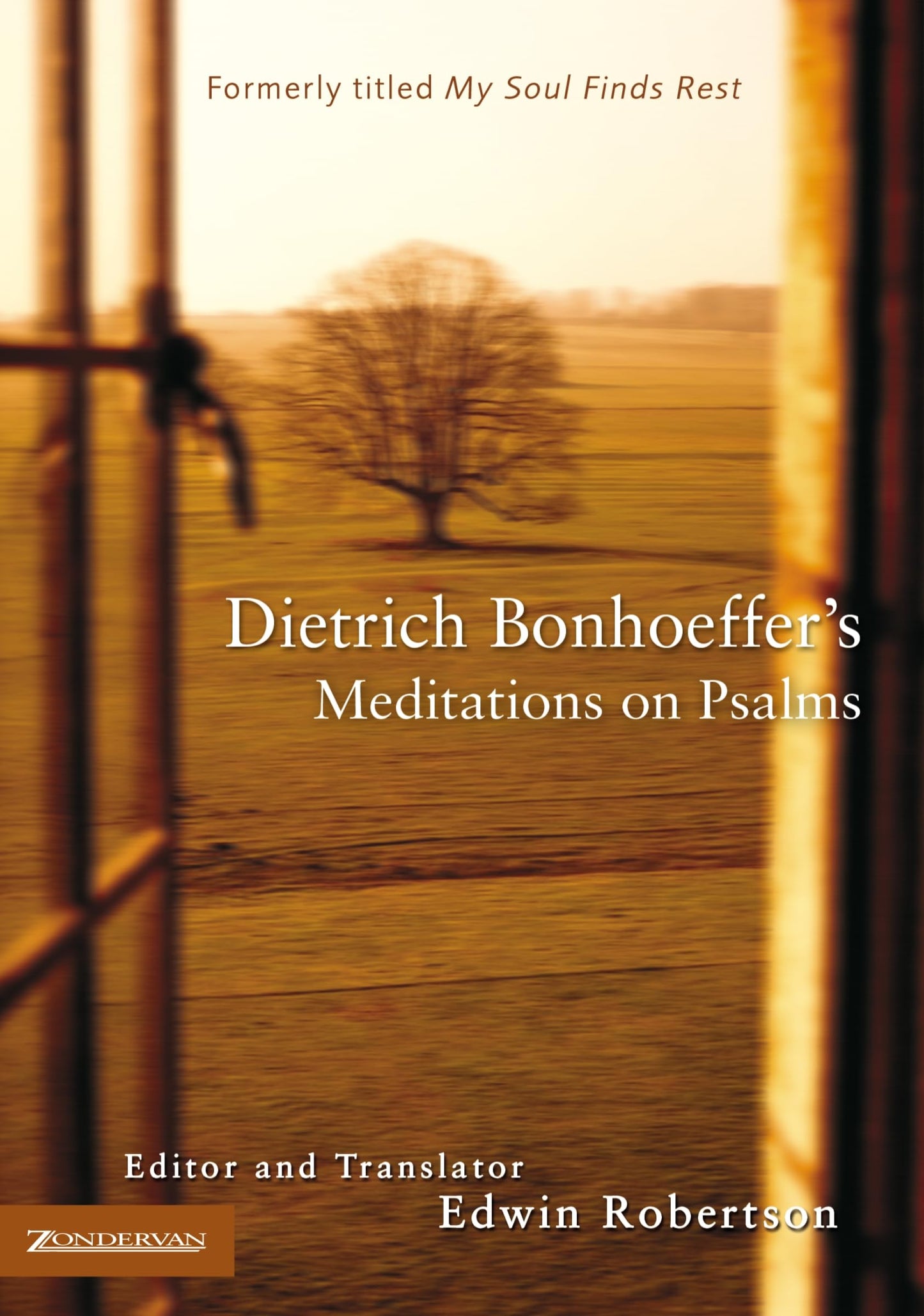 Dietrich Bonhoeffer's Meditations on Psalms by Bonhoeffer, D