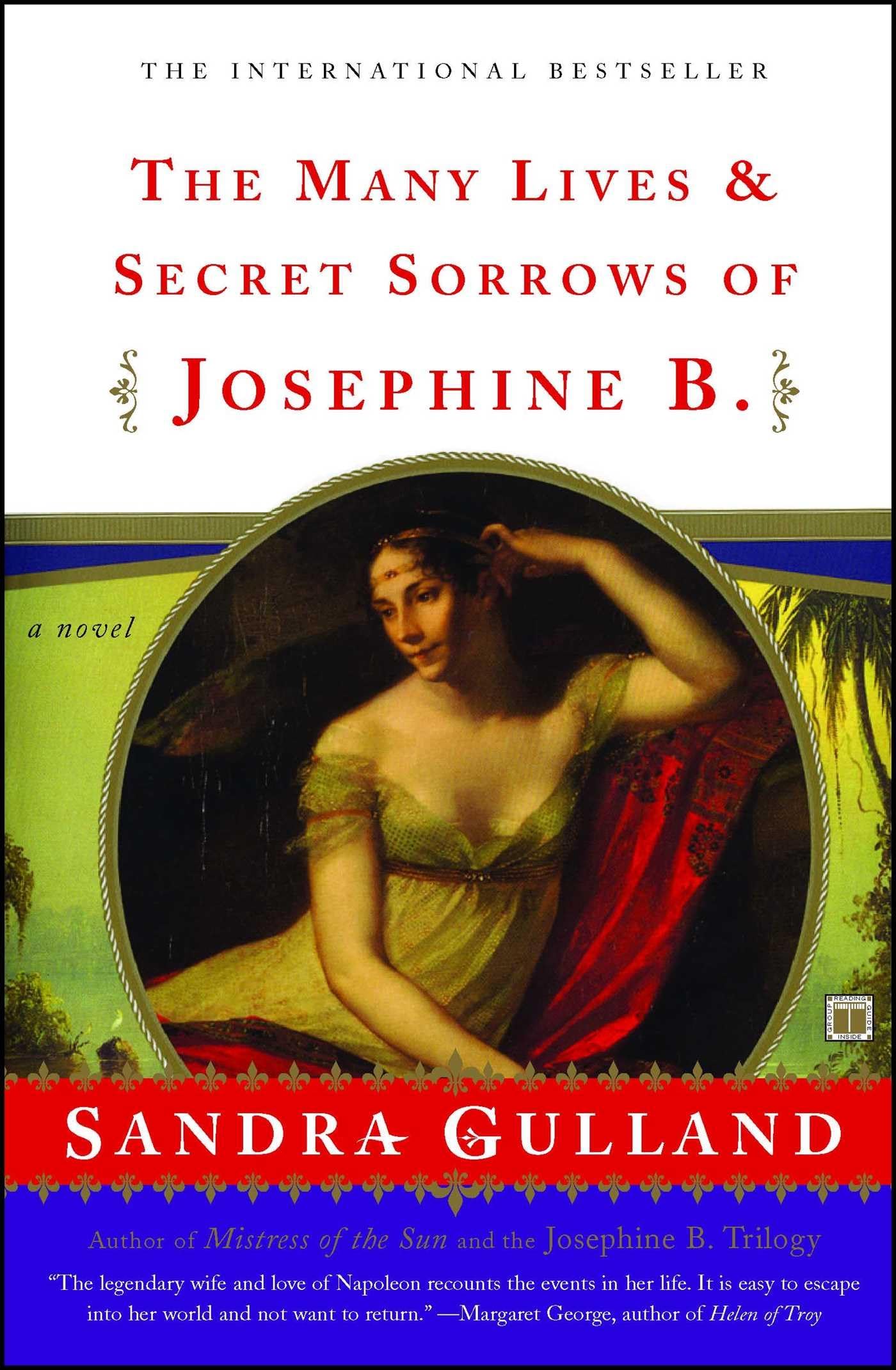 The Many Lives & Secret Sorrows of Josephine B. by Gulland,