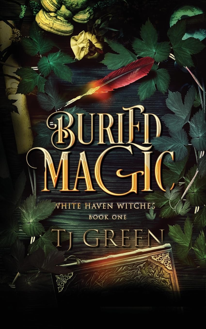 Buried Magic (White Haven Witches)