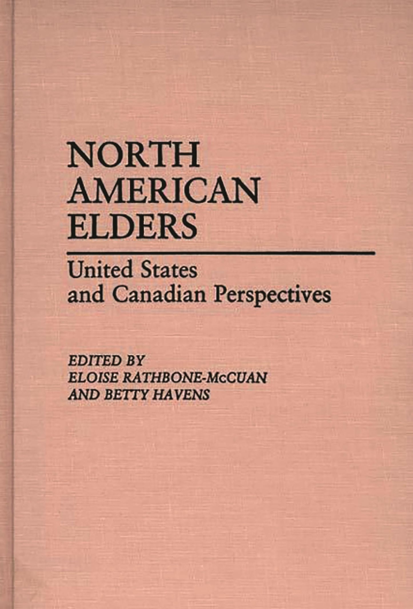 North American Elders: United States and Canadian Perspectives (Contributions to the Study of Aging)