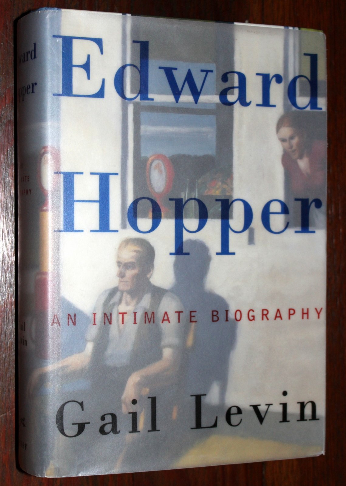 Edward Hopper: An Intimate Biography by Levin, Gail