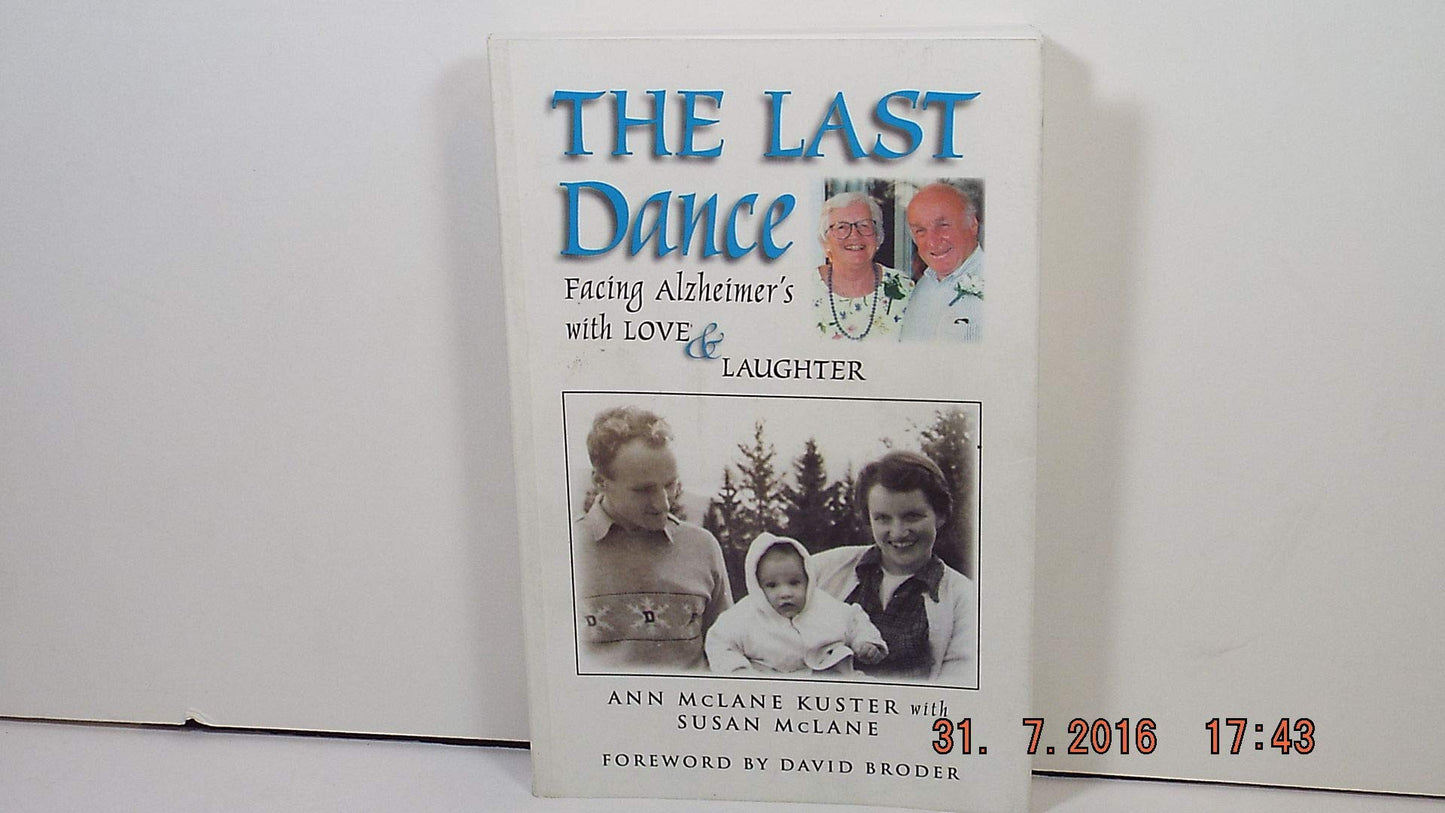 The Last Dance: Facing Alzheimer's with Love & Laughter