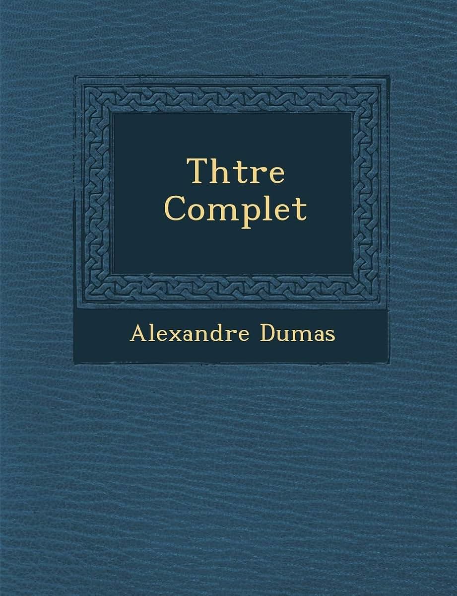Th Tre Complet (French Edition)