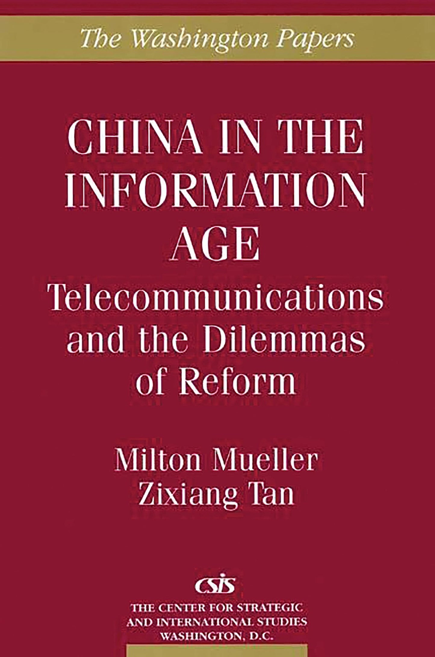China in the Information Age: Telecommunications and the Dilemmas of Reform