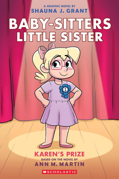 Karen's Prize: A Graphic Novel (Baby-sitters Little Sister #10) (Baby-Sitters Little Sister Graphix)