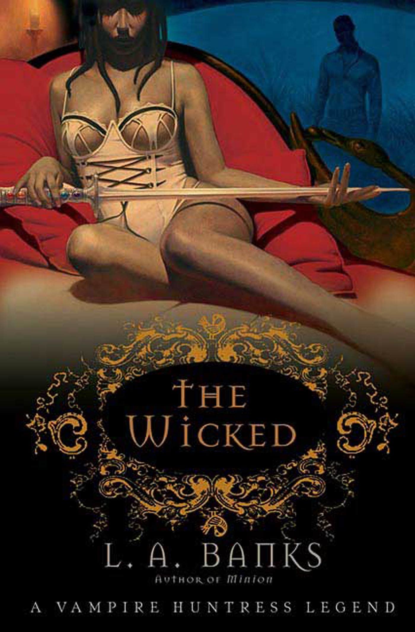 The Wicked: A Vampire Huntress Legend (Vampire Huntress Legends, 8)