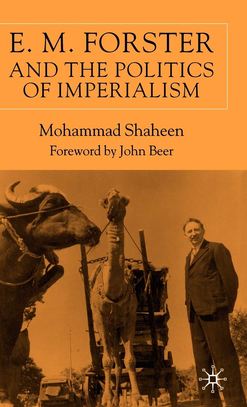 E.M. Forster and The Politics of Imperialism