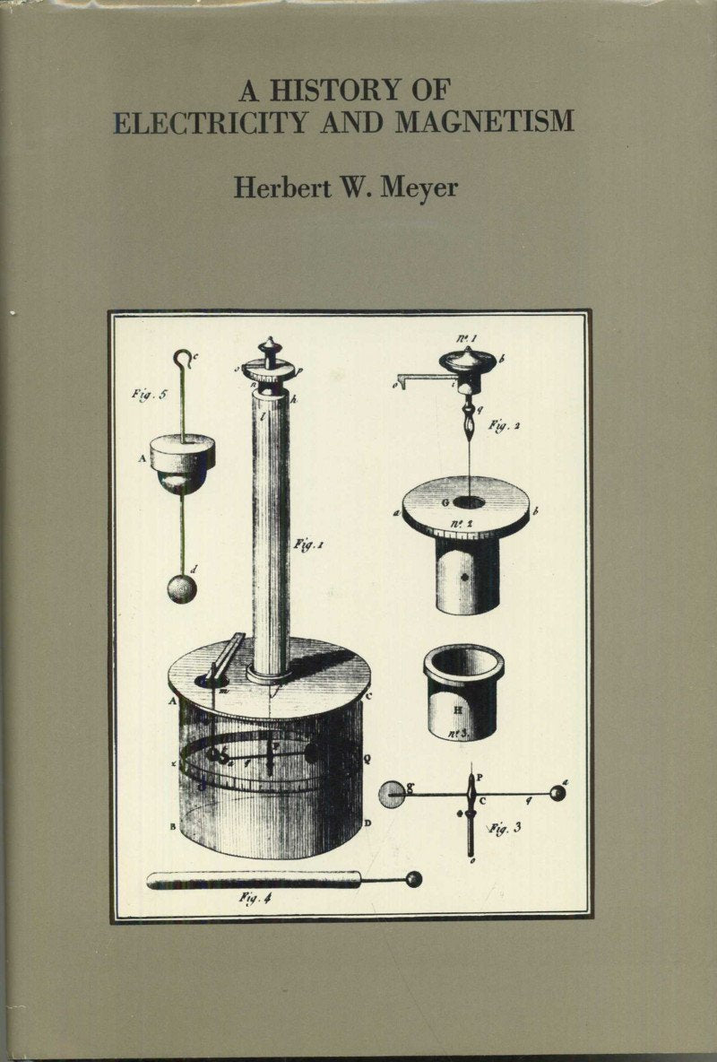 A History of Electricity and Magnetism