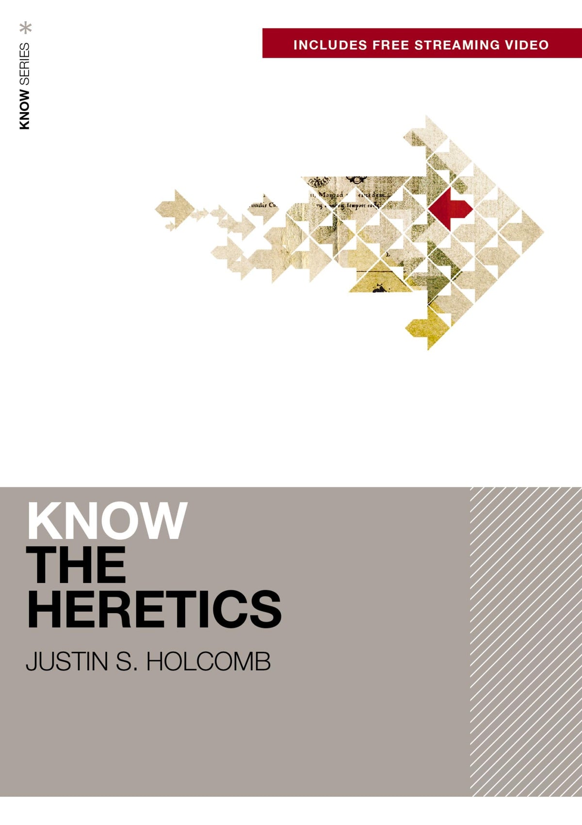 Know the Heretics (Includes Free Streaming Video) (KNOW Series)