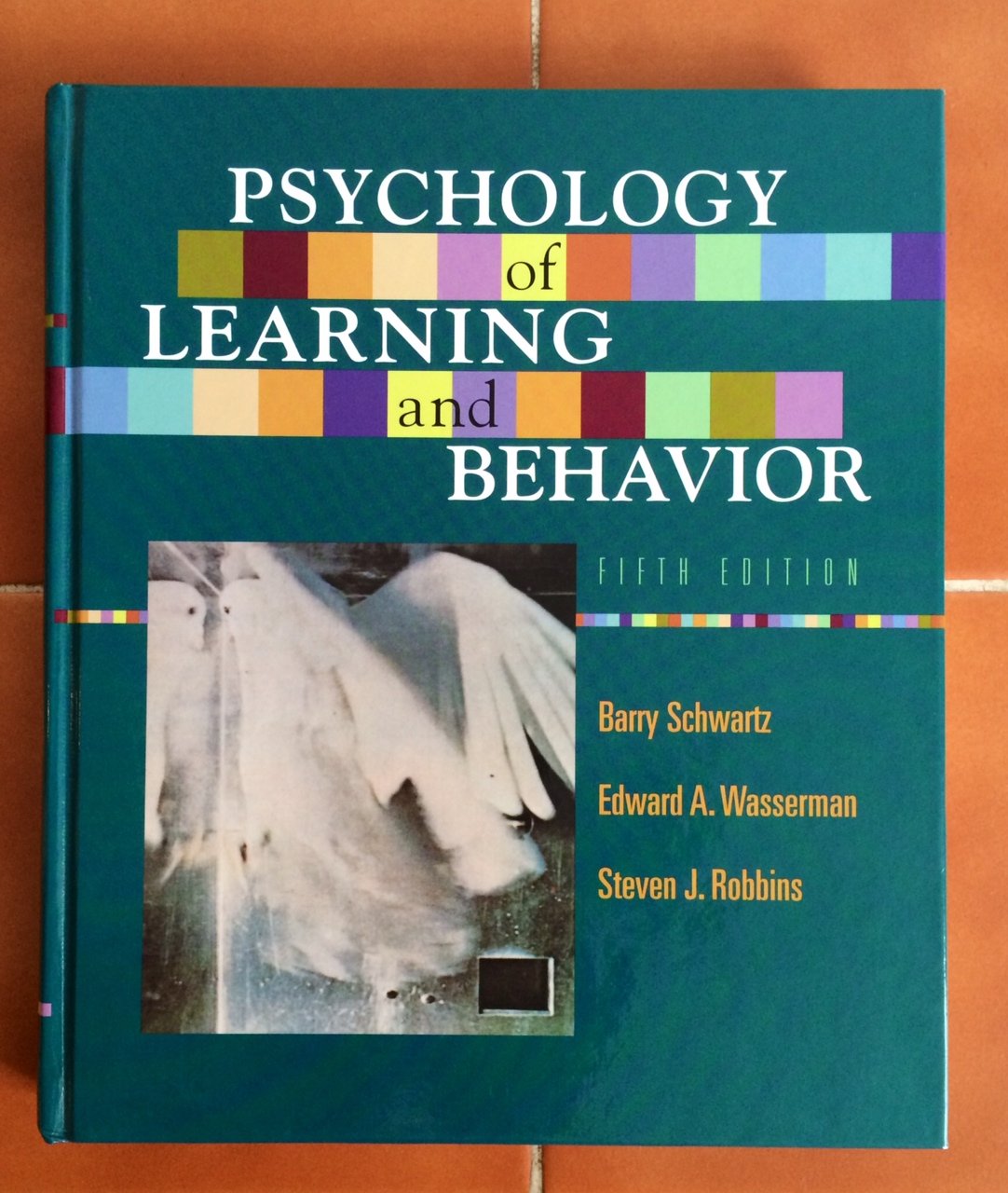 Psychology of Learning and Behavior by Robbins, Steven J.