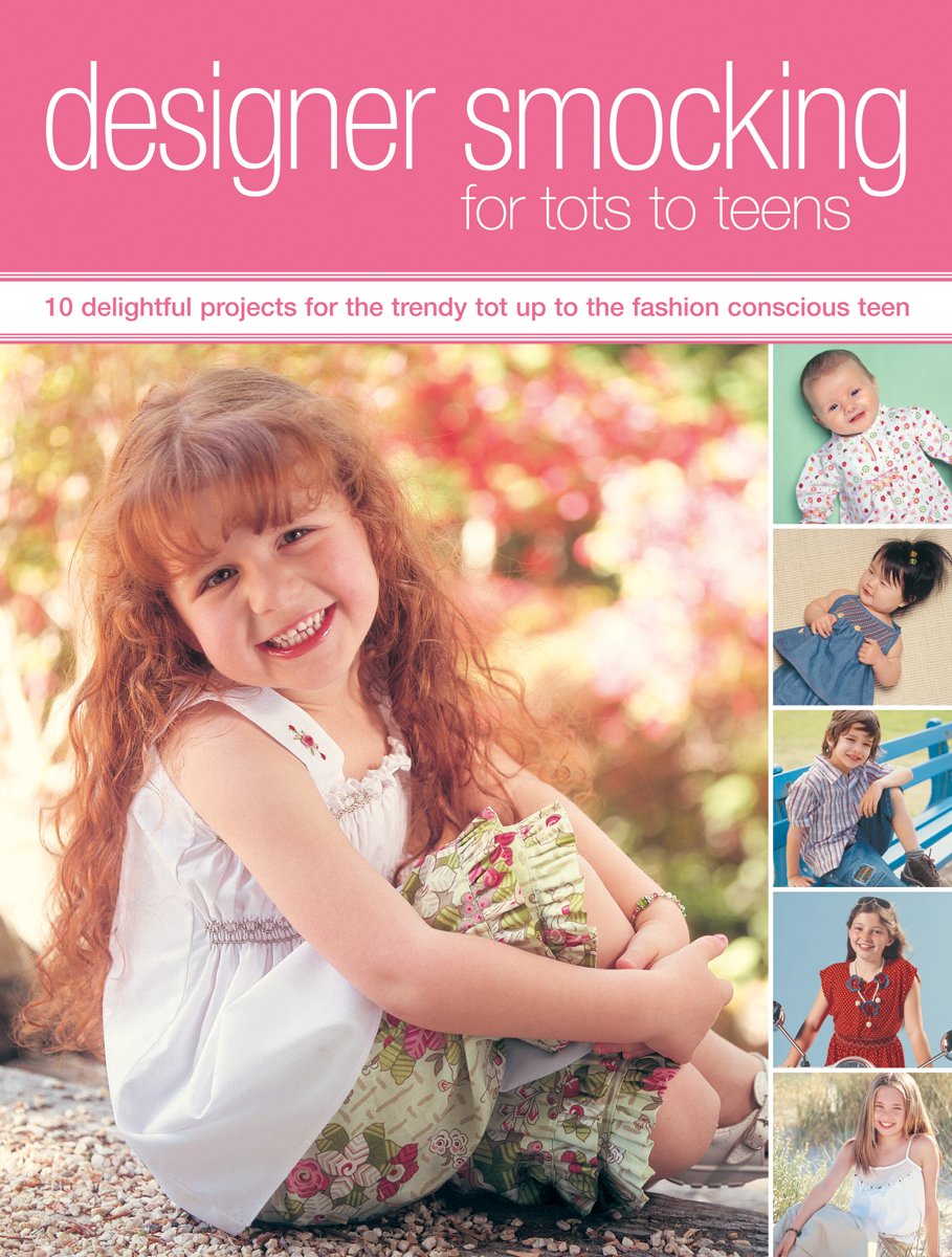 Designer Smocking for Tots to Teens by Davies, Helen