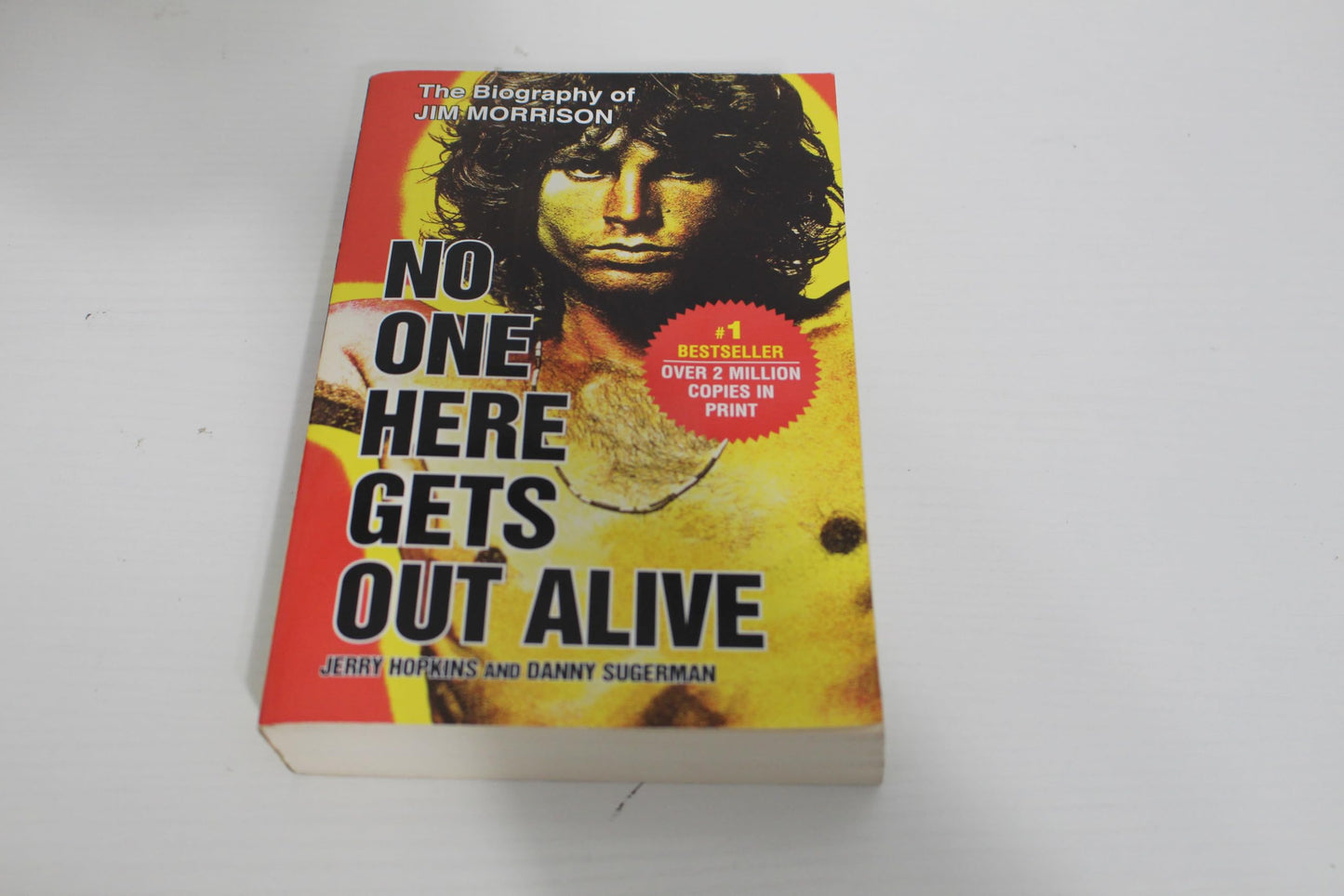 No One Here Gets Out Alive by Jerry Hopkins