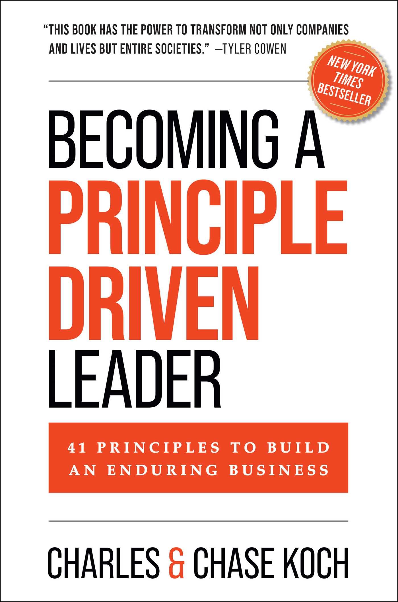 Becoming a Principle-Driven Leader: 41 Principles to Build an Enduring Business