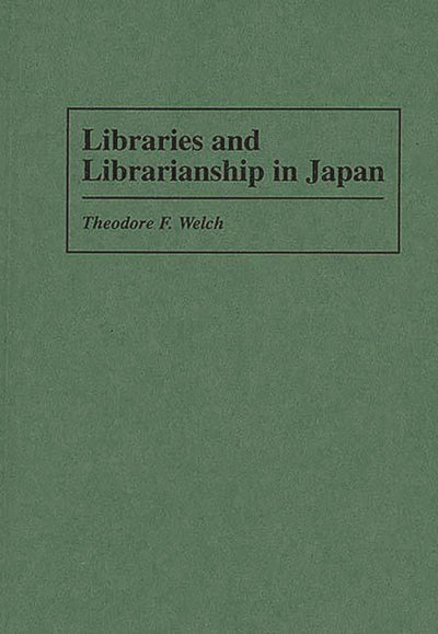 Libraries and Librarianship in Japan