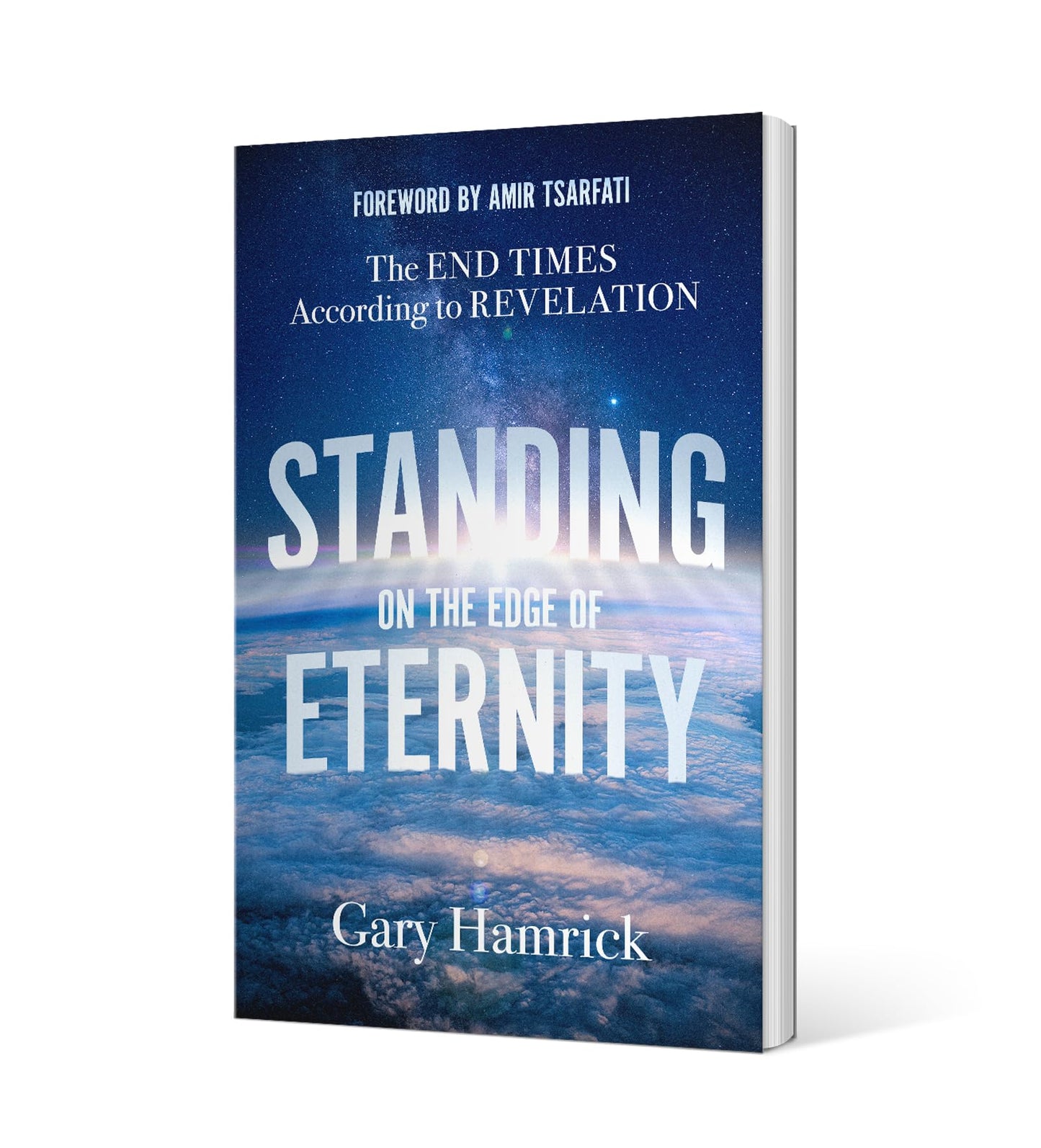 Standing on the Edge of Eternity: The End Times According to Revelation