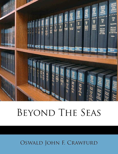 Beyond the Seas