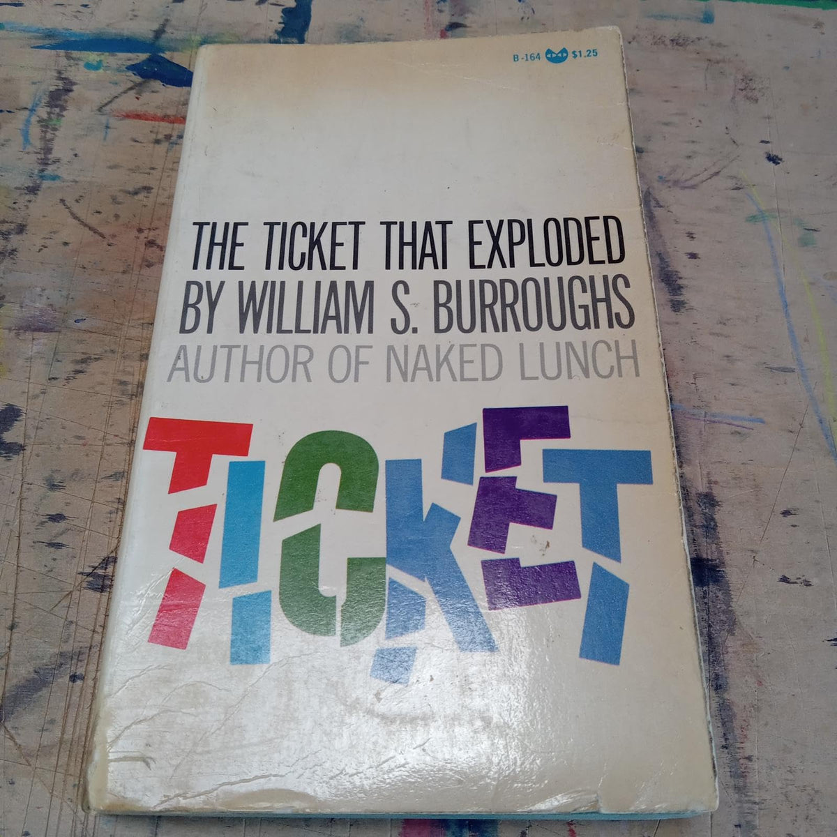 The Ticket That Exploded: The Restored Text