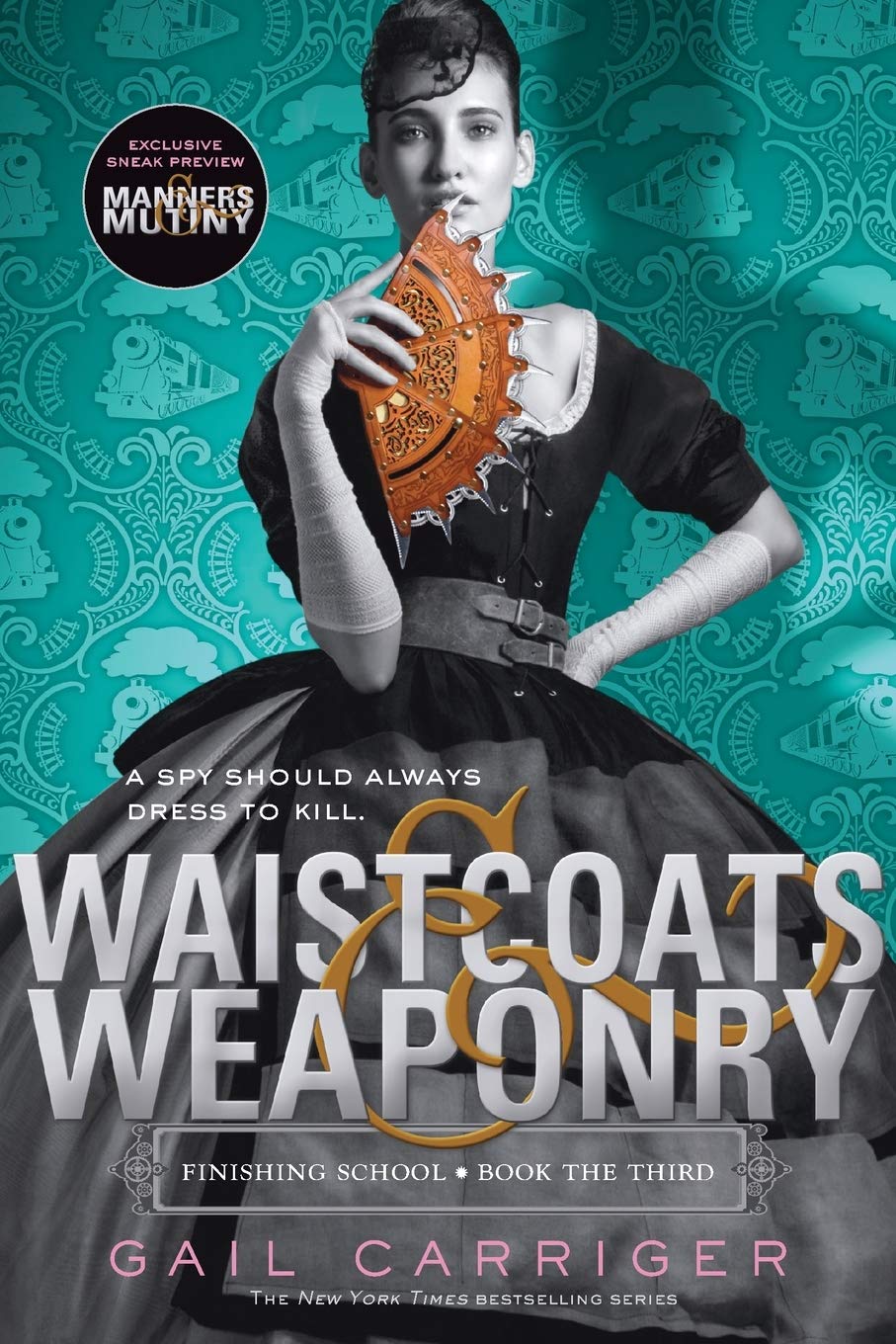 Waistcoats & Weaponry (Finishing School, 3)