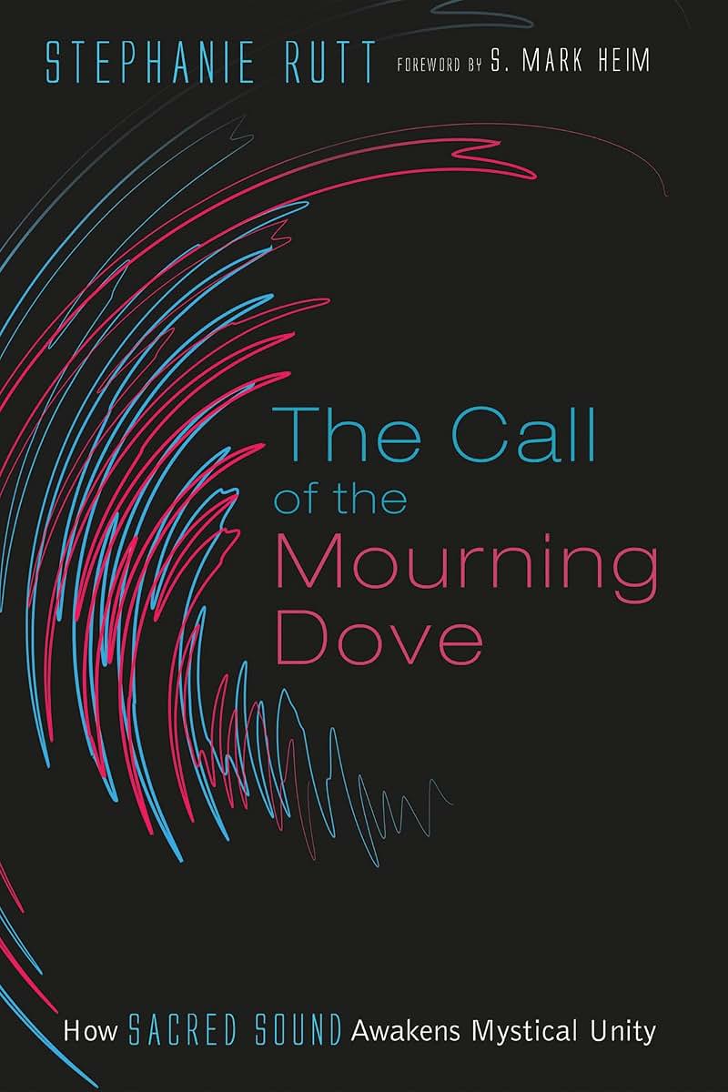 The Call of the Mourning Dove: How Sacred Sound Awakens Mystical Unity