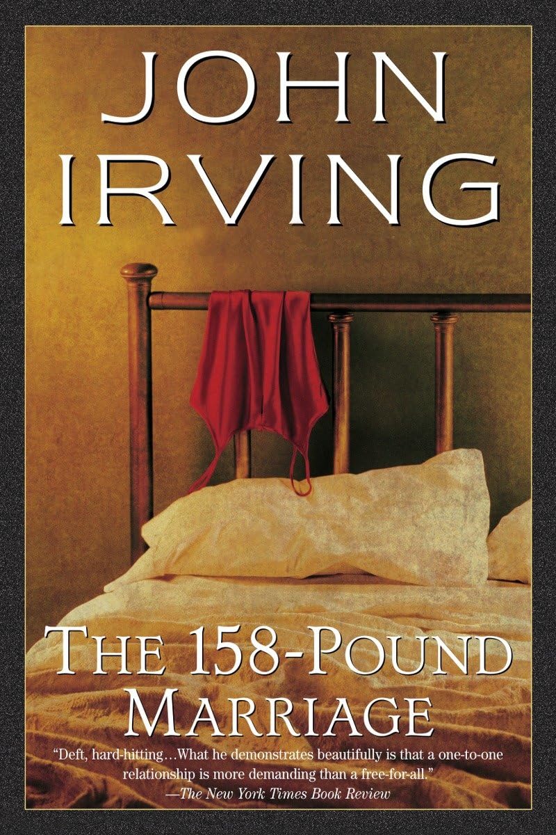 The 158-Pound Marriage (Ballantine Reader's Circle) by Irvin
