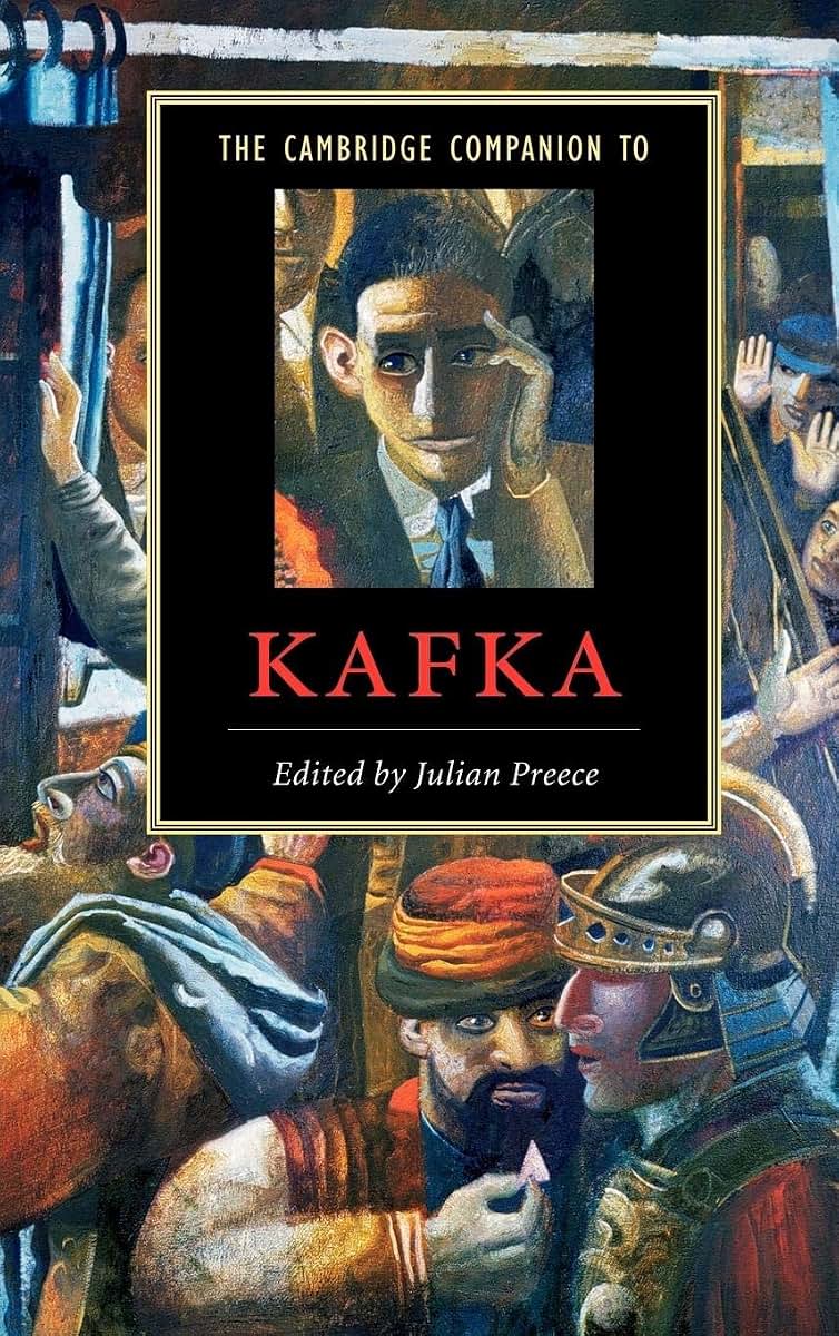 The Cambridge Companion to Kafka (Cambridge Companions to Literature)