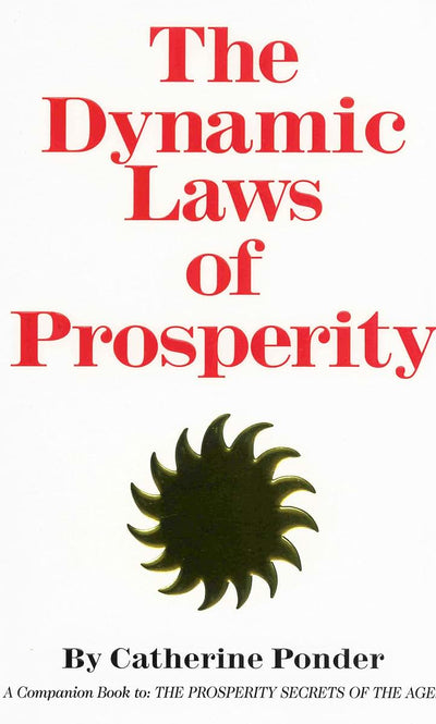 The Dynamic Laws of Prosperity by Ponder, Catherine
